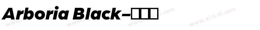 Arboria Black字体转换